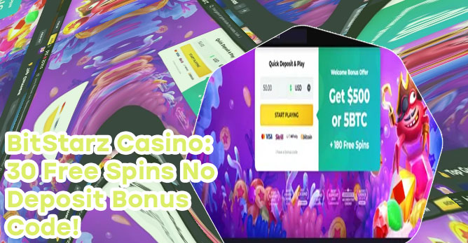 Bitstarz casino 30 free spins